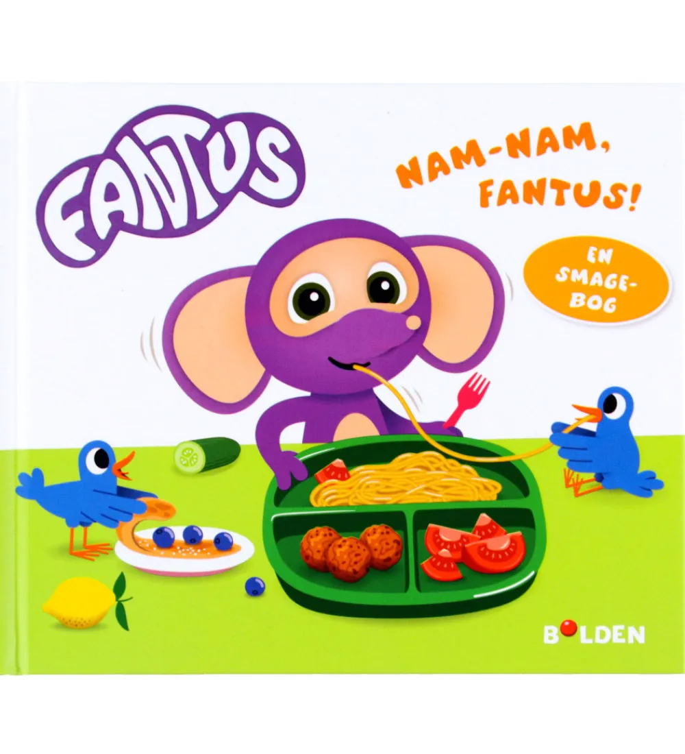 Forlaget Bolden Bøger>Billedbog - Nam-Nam, Fantus! - En Smage Bog