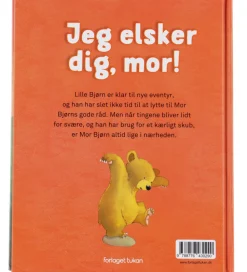 Forlaget Tukan Bøger>Bog - Jeg Elsker Dig Mor! - DA